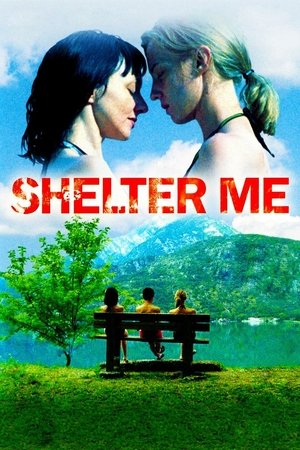 Watch Free Shelter Me (2007)