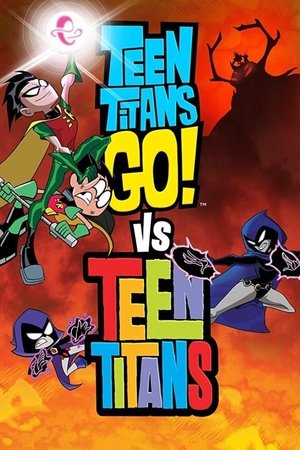Watch Free Teen Titans Go! Vs. Teen Titans (2019)