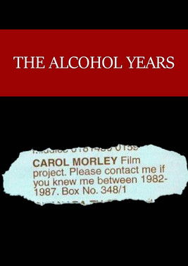 Watch Free The Alcohol Years (2000)