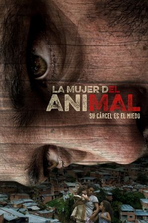 Watch Free La mujer del animal (2016)
