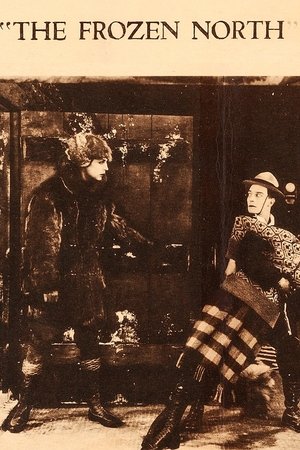 Watch Free The Frozen North (1922)