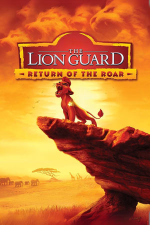 Watch Free The Lion Guard: Return of the Roar (2015)