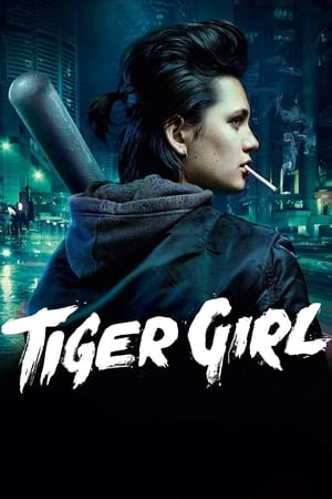 Watch Free Tiger Girl (2017)
