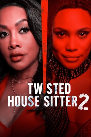 Watch Free Twisted House Sitter 2 (2023)