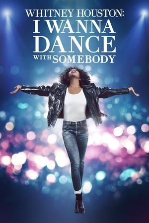 Watch Free I Wanna Dance with Somebody (2022)