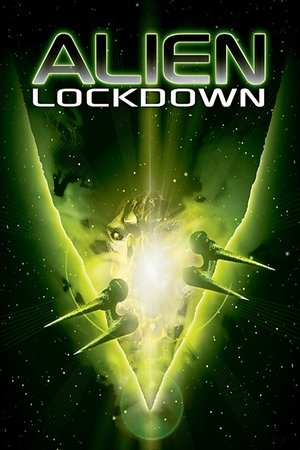 Watch Free Alien Lockdown (2004)