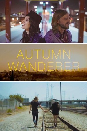 Watch Free Autumn Wanderer (2013)