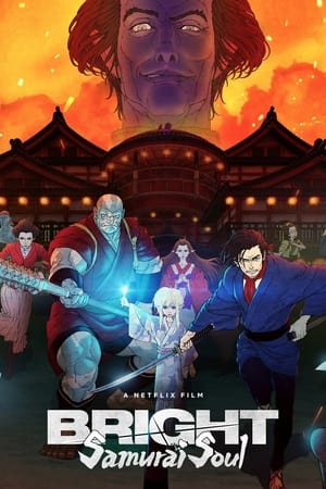 Watch Free Bright: Samurai Soul (2021)