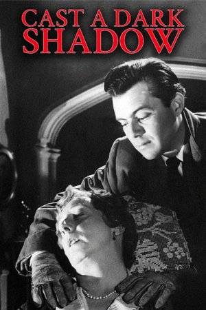 Watch Free Cast a Dark Shadow (1955)