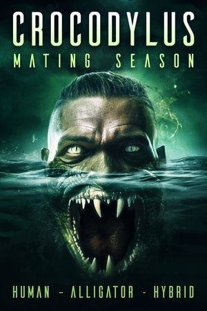Watch Free Crocodylus Mating Season (2023)