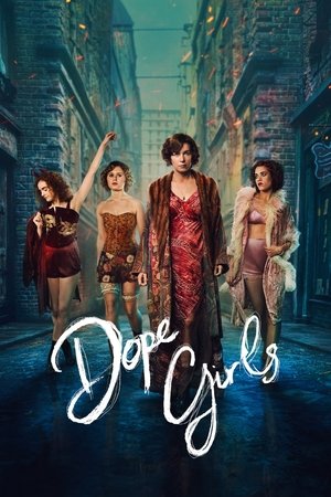 Watch Free Dope Girls (2025)