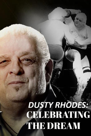 Watch Free Dusty Rhodes Celebrating the Dream (2015)