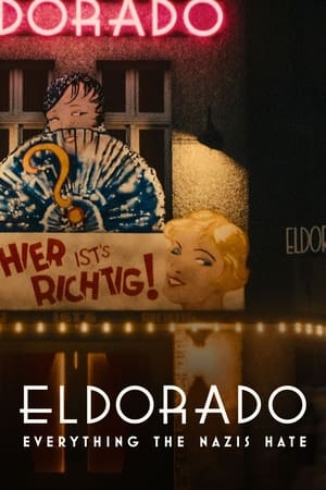 Watch Free Eldorado Everything the Nazis Hate (2023)