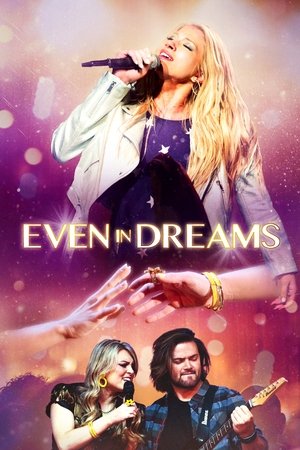 Watch Free Even in Dreams (2021)