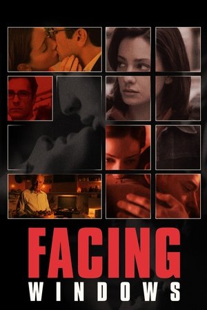 Watch Free Facing Windows (2003)