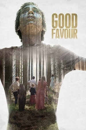 Watch Free Good Favour (2017)