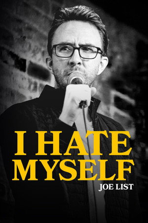 Watch Free Joe List I Hate Myself (2020)