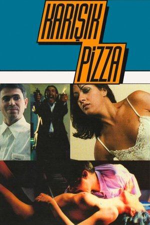 Watch Free Karisik Pizza (1998)