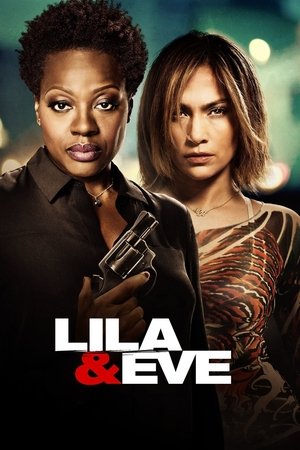 Watch Free Lila &amp; Eve (2015)