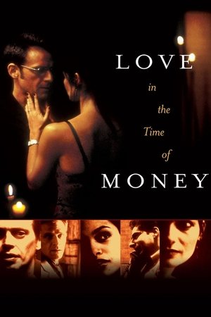 Watch Free Love in the Time of Money (2002)