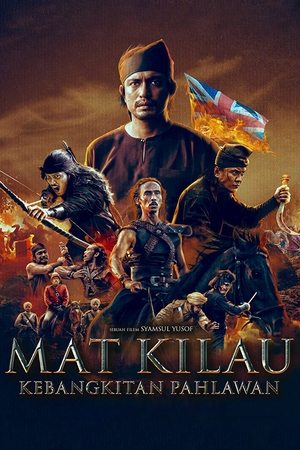 Watch Free Mat Kilau Kebangkitan Pahlawan (2022)
