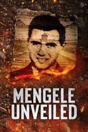 Watch Free Mengele Unveiled (2025)