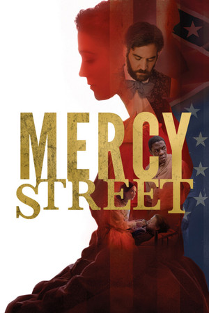 Watch Free Mercy Street (20162017)