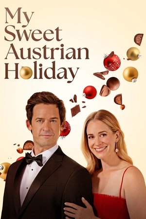 Watch Free My Sweet Austrian Holiday (2024)