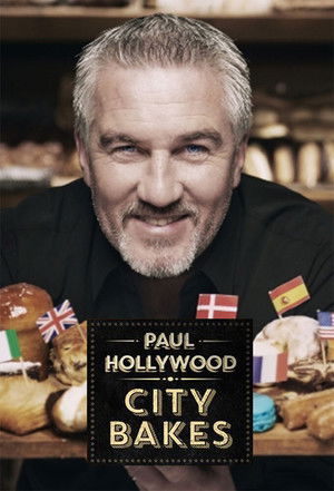 Watch Free Paul Hollywood City Bakes (2016-2017)