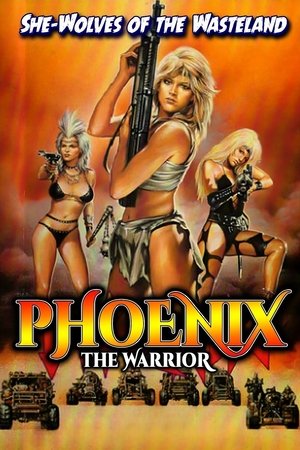 Watch Free Phoenix the Warrior (1988)