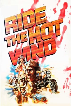 Watch Free Ride the Hot Wind (1971)