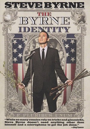 Watch Free Steve Byrne The Byrne Identity (2010)
