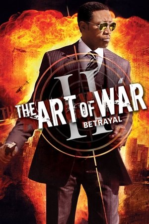 Watch Free The Art of War II: Betrayal (2008)
