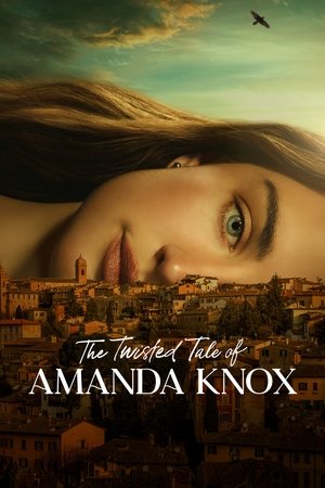 Watch Full Movie: The Twisted Tale of Amanda Knox (2025)