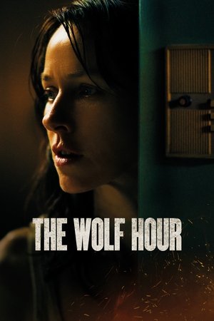 Watch Free The Wolf Hour (2019)