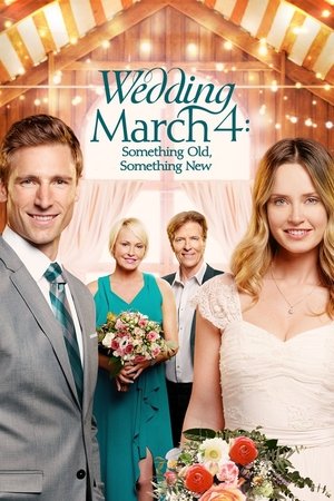 Watch Free Wedding March 4: Something Old, Something New (2018)