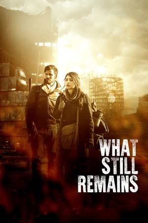 Watch Full Movie: What Still Remains (2016)