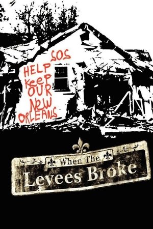 Watch Free When the Levees Broke A Requiem in Four Acts (2006–2007)