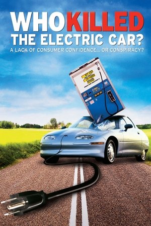 Watch Free Who Killed the Electric Car? (2006)