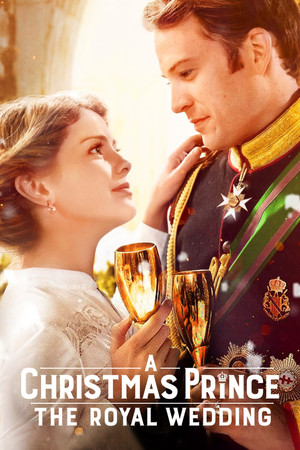 Watch Free A Christmas Prince: The Royal Wedding (2018)