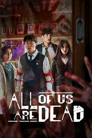 Watch Free All of Us Are Dead (2022)