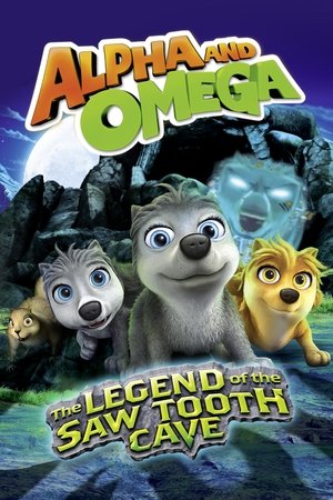 Watch Free Alpha and Omega 4: The Legend of the Saw Toothed Cave (2014)