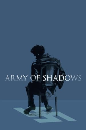 Watch Free Army of Shadows (1969)