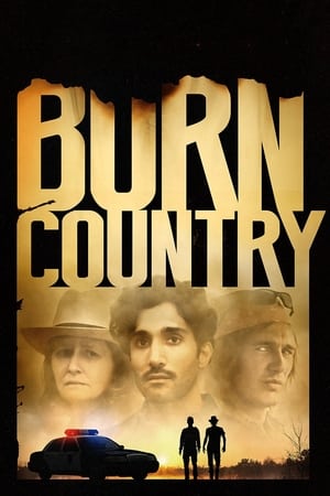 Watch Free Burn Country (2016)