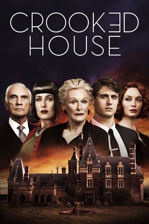 Watch Free Crooked House (2017)