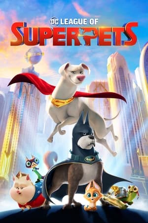 Watch Free DC League of Super Pets (2022)