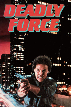 Watch Free Deadly Force (1983)