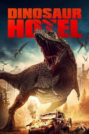 Watch Free Dinosaur Hotel (2021)