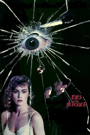 Watch Free Eyes of the Beholder (1992)