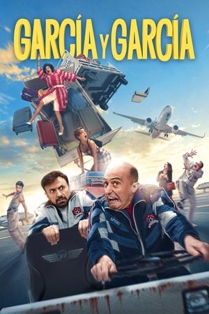 Watch Full Movie: Garcia y Garcia (2021)